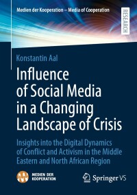 Cover image: Influence of Social Media in a Changing Landscape of Crisis 9783658455163