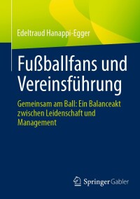 Omslagafbeelding: Fußballfans und Vereinsführung 9783658455255