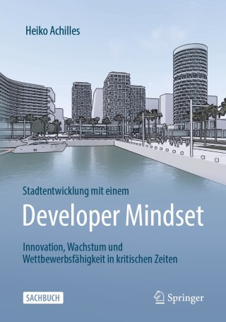 Cover image: Stadtentwicklung mit einem Developer Mindset 9783658455484
