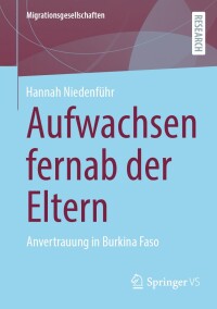 Cover image: Aufwachsen fernab der Eltern 9783658455613