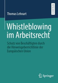 Imagen de portada: Whistleblowing im Arbeitsrecht 9783658456108