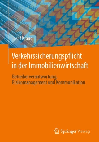 Cover image: Verkehrssicherungspflicht in der Immobilienwirtschaft 9783658456122
