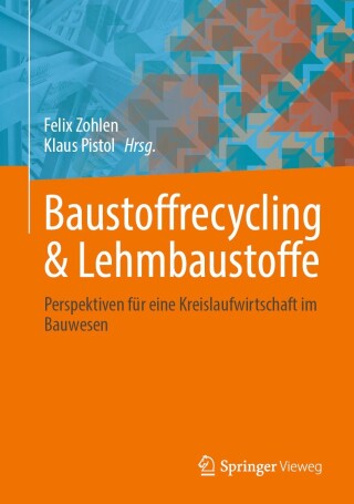 Cover image: Baustoffrecycling & Lehmbaustoffe 9783658456399