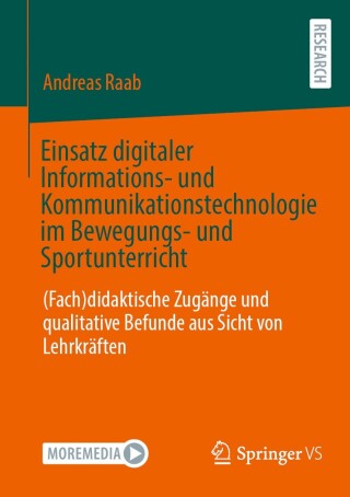 Cover image: Einsatz digitaler Informations- und Kommunikationstechnologie im Bewegungs- und Sportunterricht 9783658458607