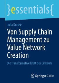 Omslagafbeelding: Von Supply Chain Management zu Value Network Creation 9783658458720