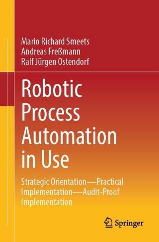 Cover image: Robotic Process Automation in Use 9783658459048