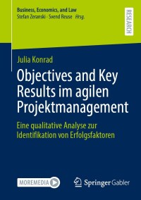 Imagen de portada: Objectives and Key Results im agilen Projektmanagement 9783658459055