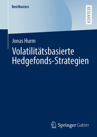 Cover image: Volatilitätsbasierte Hedgefonds-Strategien 9783658459192