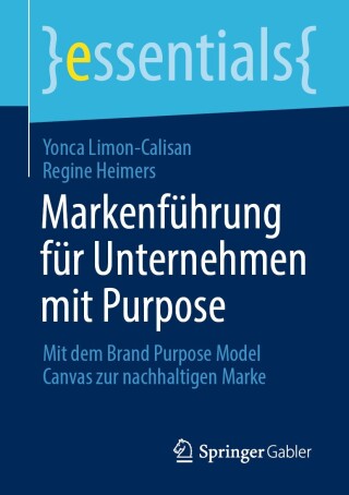 صورة الغلاف: Markenführung für Unternehmen mit Purpose 9783658459215