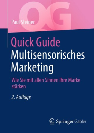 Cover image: Quick Guide Multisensorisches Marketing 2nd edition 9783658460570