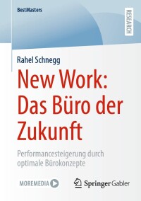 Imagen de portada: New Work: Das Büro der Zukunft 9783658460617