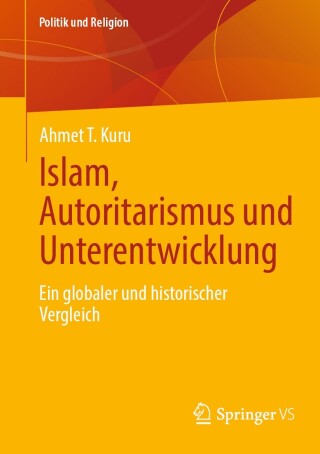 Cover image: Islam, Autoritarismus und Unterentwicklung 9783658460662