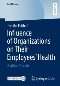 Imagen de portada: Influence of Organizations on Their Employees’ Health 9783658460853