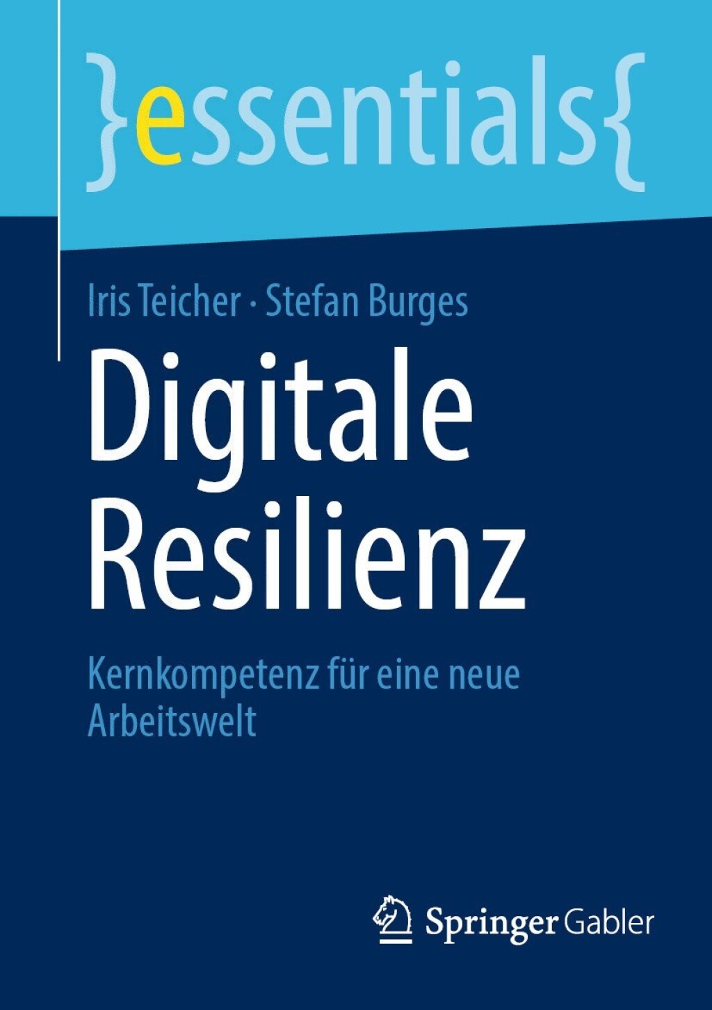 Digitale Resilienz Kernkompetenz für eine neue Arbeitswelt