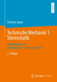 Immagine di copertina: Technische Mechanik 1. Stereostatik 3rd edition 9783658458218