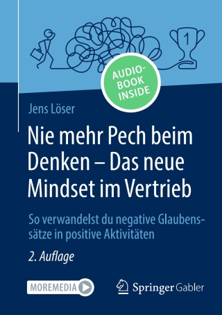 Cover image: Nie mehr Pech beim Denken – Das neue Mindset im Vertrieb 2nd edition 9783658462482
