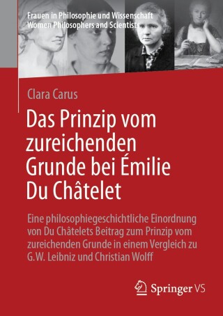 表紙画像: Das Prinzip vom zureichenden Grunde bei Émilie Du Châtelet 9783658463496