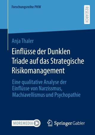 Cover image: Einflüsse der Dunklen Triade auf das Strategische Risikomanagement 9783658464349