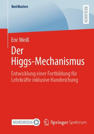 Cover image: Der Higgs-Mechanismus 9783658464868