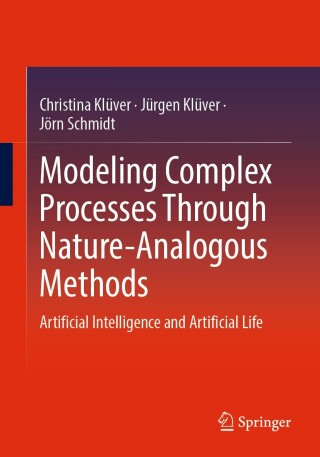 Cover image: Modeling Complex Processes Through Nature-Analogous Methods 9783658465094