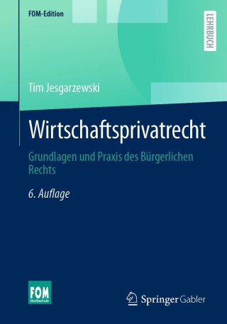 Cover image: Wirtschaftsprivatrecht 6th edition 9783658465896