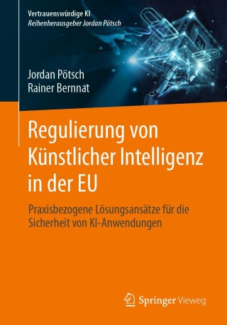 Cover image: Regulierung von Künstlicher Intelligenz in der EU 9783658467487