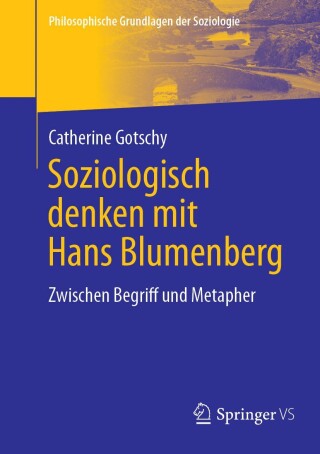 Imagen de portada: Soziologisch denken mit Hans Blumenberg 9783658470074