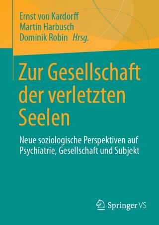 Immagine di copertina: Zur Gesellschaft der verletzten Seelen 9783658470302