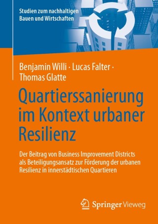 صورة الغلاف: Quartierssanierung im Kontext urbaner Resilienz 9783658470654