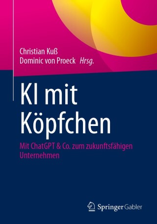 Imagen de portada: KI mit Köpfchen 9783658472870