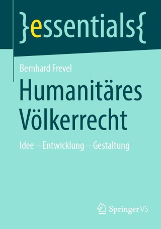 صورة الغلاف: Humanitäres Völkerrecht 9783658473556