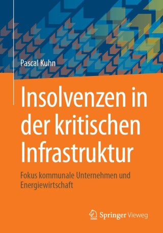 Cover image: Insolvenzen in der kritischen Infrastruktur 9783658473693