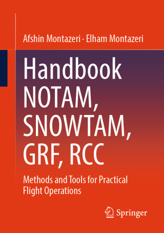 صورة الغلاف: Handbook NOTAM, SNOWTAM, GRF, RCC 9783658474331