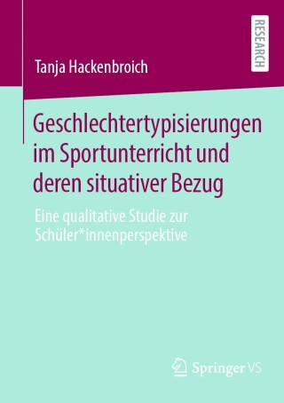 Titelbild: Geschlechtertypisierungen im Sportunterricht und deren situativer Bezug 9783658477486