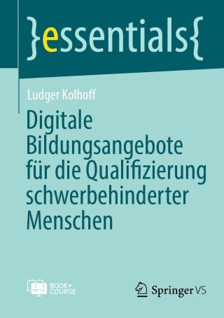 Omslagafbeelding: Digitale Bildungsangebote für die Qualifizierung schwerbehinderter Menschen 9783658478766