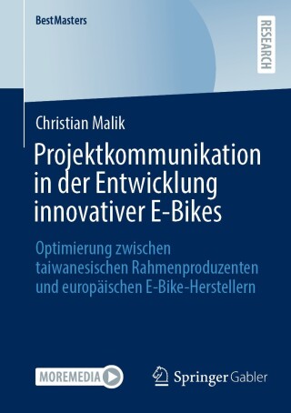 Cover image: Projektkommunikation in der Entwicklung innovativer E-Bikes 9783658484866