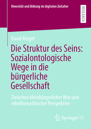Cover image: Die Struktur des Seins: Sozialontologische Wege in die bürgerliche Gesellschaft 9783658486365