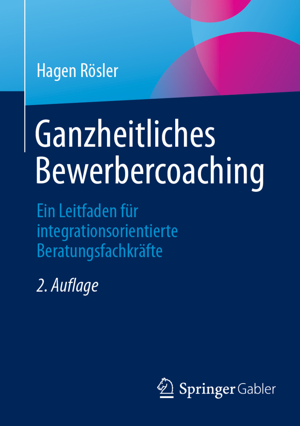 ISBN 9783658490386 product image for Ganzheitliches Bewerbercoaching - 2nd Edition (eBook Rental) | upcitemdb.com
