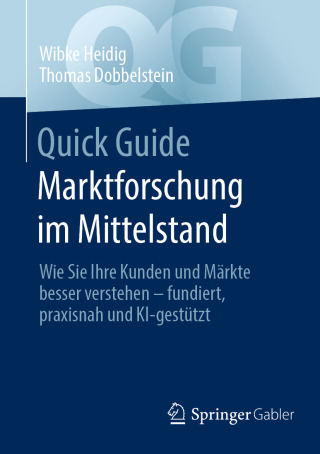 Cover image: Quick Guide Marktforschung im Mittelstand 2nd edition 9783658492045