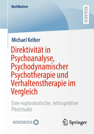 Cover image: Direktivität in Psychoanalyse, Psychodynamischer Psychotherapie und Verhaltenstherapie im Vergleich 9783658492458