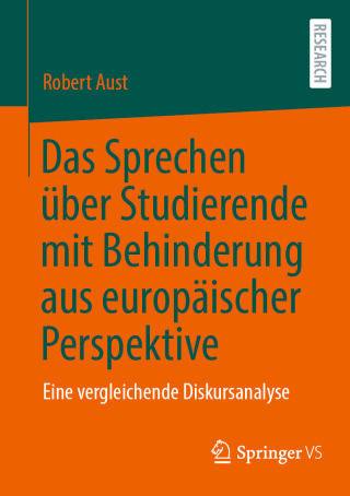 Cover image: Das Sprechen über Studierende mit Behinderung aus europäischer Perspektive 9783658496319