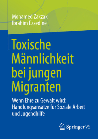 Immagine di copertina: Toxische Männlichkeit bei jungen Migranten 9783658496357