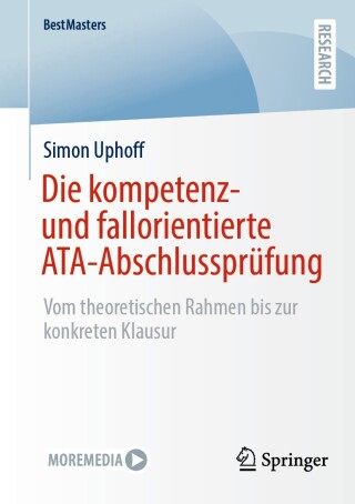 Imagen de portada: Die kompetenz- und fallorientierte ATA-Abschlussprüfung 9783658504328