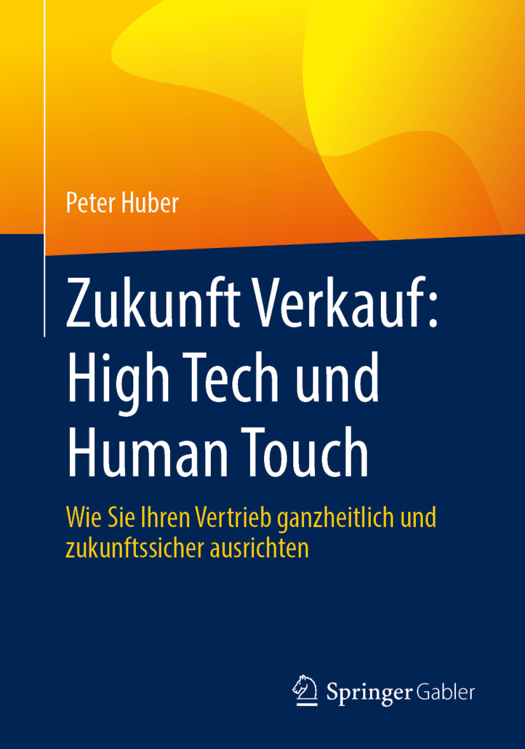Zukunft Verkauf High Tech und Human Touch eBook Rental