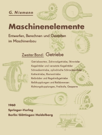 Imagen de portada: Maschinenelemente. Entwerfen, Berechnen und Gestalten im Maschinenbau. Ein Lehr- und Arbeitsbuch 9783540033783