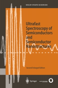 Cover image: Ultrafast Spectroscopy of Semiconductors and Semiconductor Nanostructures 2nd edition 9783642083914