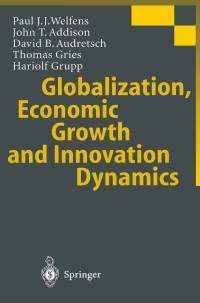 Cover image: Globalization, Economic Growth and Innovation Dynamics 9783540658580