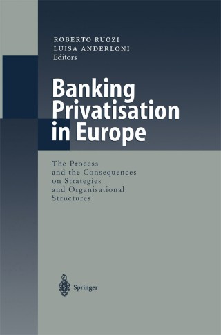 Cover image: Banking Privatisation in Europe 1st edition 9783540657880