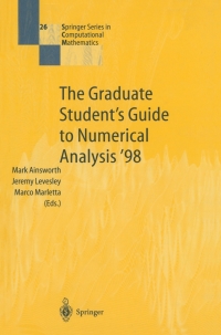 صورة الغلاف: The Graduate Student’s Guide to Numerical Analysis ’98 1st edition 9783540657521