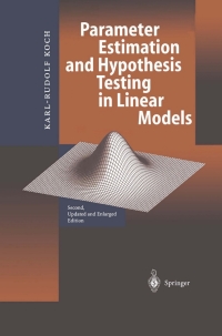 Cover image: Parameter Estimation and Hypothesis Testing in Linear Models 2nd edition 9783540652571